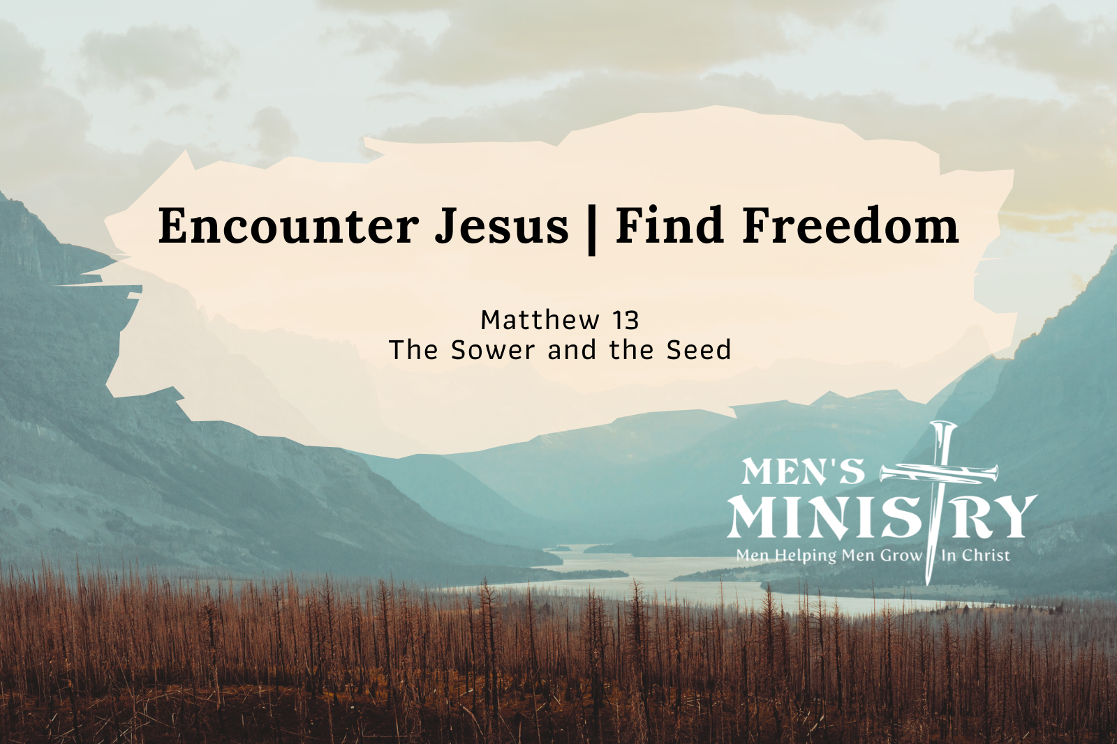 Matthew 13, The Sower and the Seed