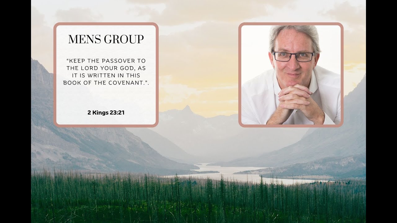 Pastoral slide with two bordered panels: left reads 'MENS GROUP' and a Bible verse from 2 Kings 23:21; right shows a smiling man with glasses and folded hands.