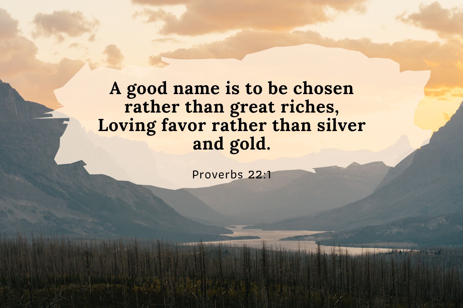 A good name is better than great riches - Proverbs 22:1 Men’s Breakfast Bible