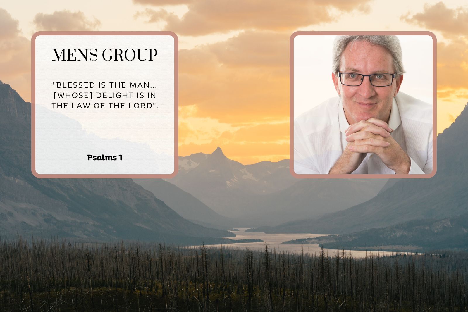 Three Pillars of a Christ-Centred Life - Psalm 1 Men’s Breakfast Bible teaching