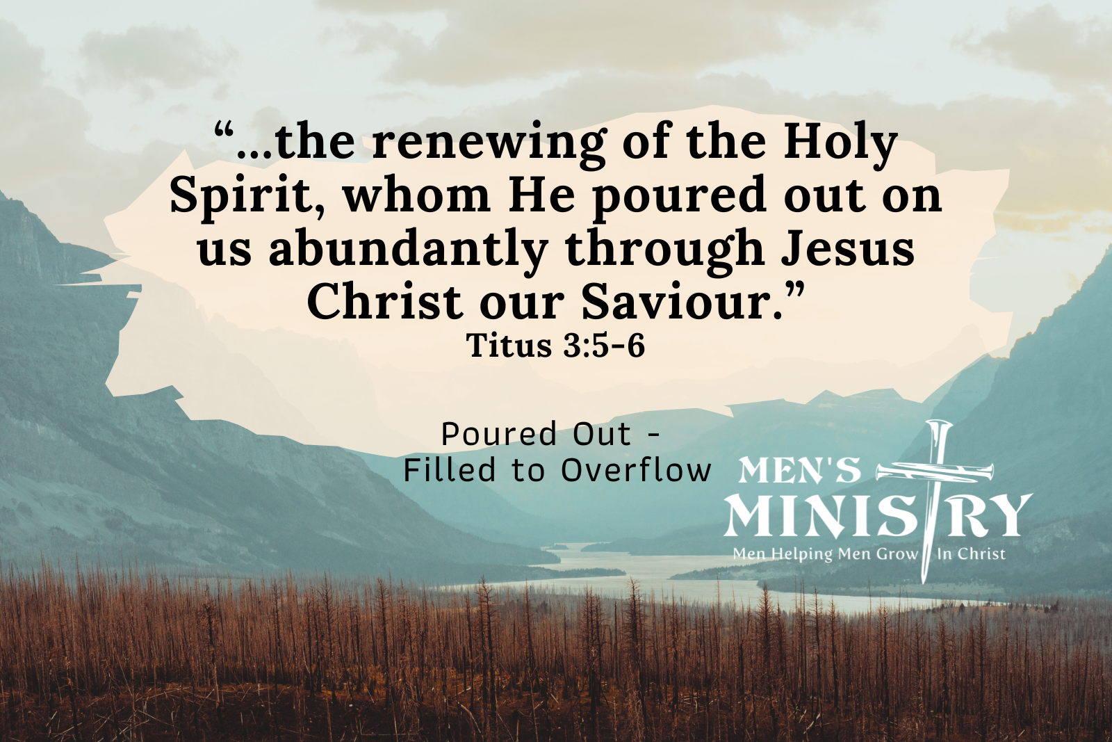 Poured Out - Filled to Overflow, Titus 3:5-6 Men’s Breakfast teaching on the Holy Spirit